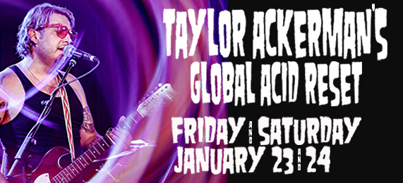Taylor Ackermans Global Acid Reset
